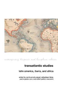 Cover image for Transatlantic Studies: Latin America, Iberia, and Africa