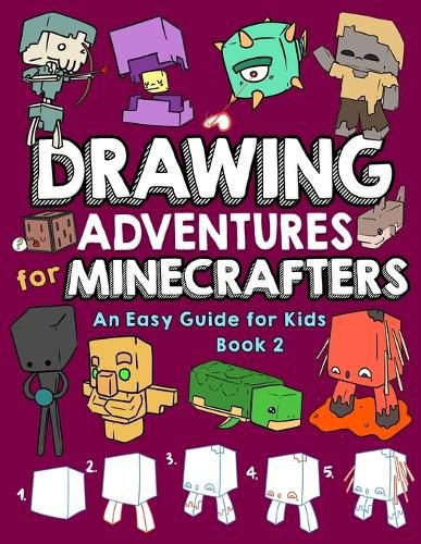 Cover image for Drawing Adventures for Minecrafters Book 2