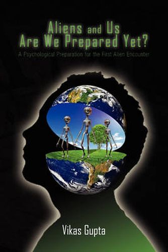 Cover image for Aliens and Us Are We Prepared Yet?