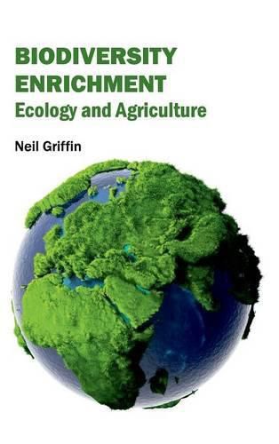 Cover image for Biodiversity Enrichment: Ecology and Agriculture