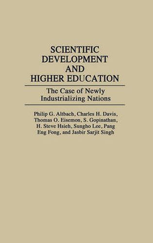 Scientific Development and Higher Education: The Case of Newly Industrializing Nations