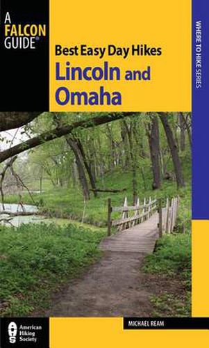 Cover image for Best Easy Day Hikes Lincoln and Omaha