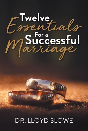 Cover image for Twelve Essentials For a Successful Marriage