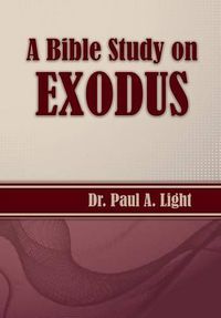 Cover image for A Bible Study on Exodus