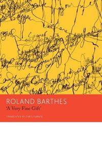 Cover image for "A Very Fine Gift" and Other Writings on Theory