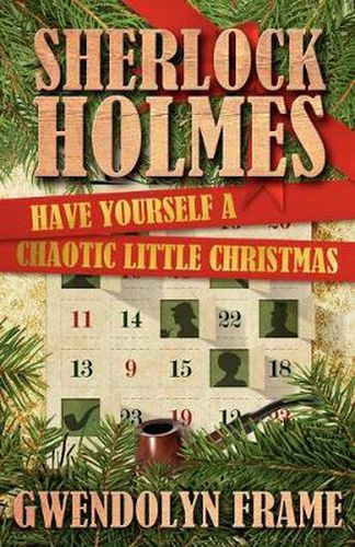 Cover image for Sherlock Holmes: Have Yourself a Chaotic Little Christmas