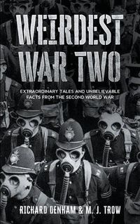 Cover image for Weirdest War Two