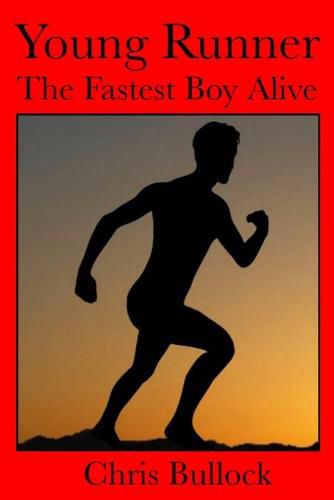 Cover image for Young Runner the Fastest Boy Alive