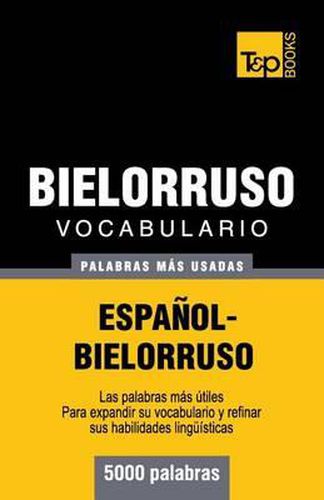 Vocabulario espanol-bielorruso - 5000 palabras mas usadas