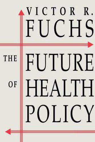 Cover image for The Future of Health Policy