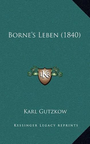 Borne's Leben (1840)