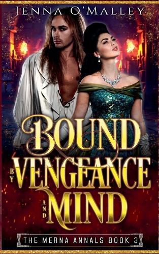 Cover image for Bound by Vengeance and Mind