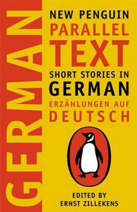 Cover image for Short Stories in German: New Penguin Parallel Texts