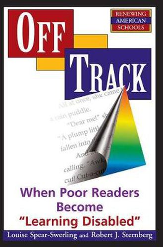 Cover image for Off Track: When Poor Readers Become   Learning Disabled