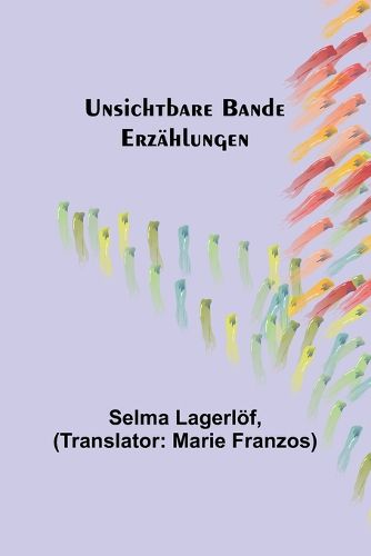 Cover image for Unsichtbare Bande