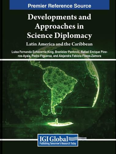 Cover image for Developments and Approaches in Science Diplomacy: Latin America and the Caribbean