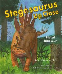 Cover image for Stegosaurus Up Close: Plated Dinosaur