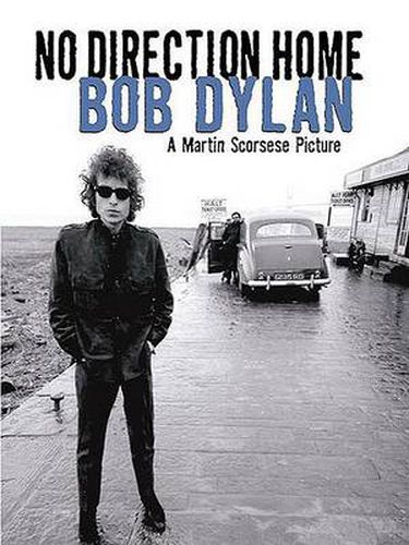 Bob Dylan - No Direction Home: A Martin Scorsese Picture