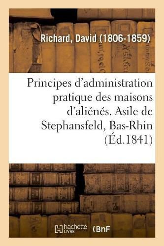 Cover image for Programme de Quelques Principes d'Administration Pratique Des Maisons d'Alienes