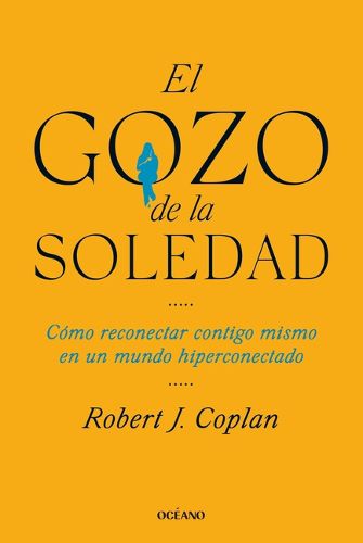 Cover image for El Gozo de la Soledad / The Joy of Solitude