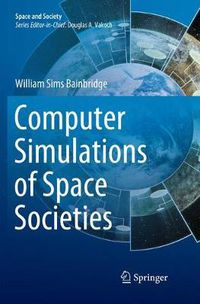 Cover image for Computer Simulations of Space Societies