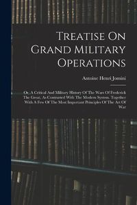 Cover image for Treatise On Grand Military Operations