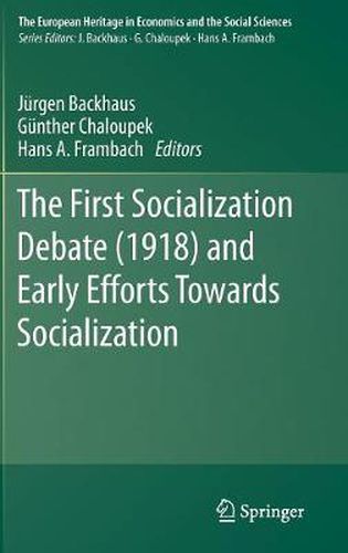 Cover image for The First Socialization Debate (1918) and Early Efforts Towards Socialization