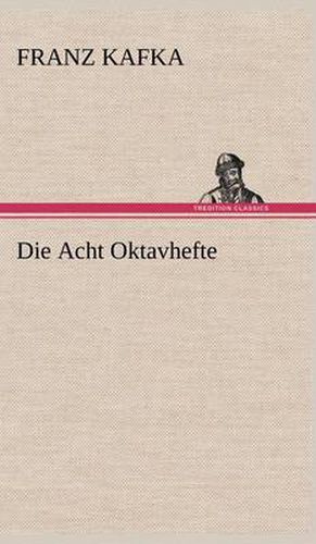 Cover image for Die Acht Oktavhefte