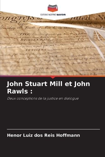 Cover image for John Stuart Mill et John Rawls
