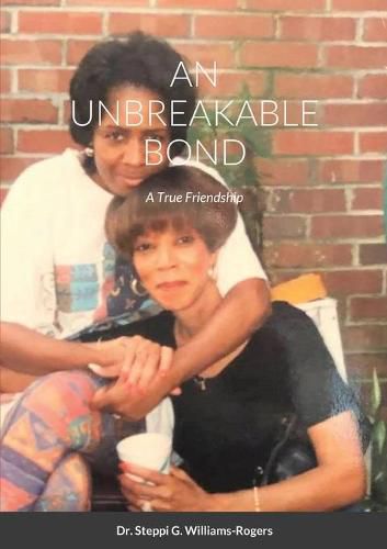 An Unbreakable Bond