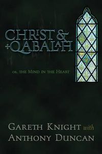 Cover image for Christ & Qabalah: The Mind in the Heart