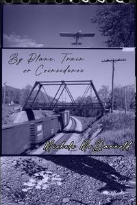 Cover image for By Plane, Train or Coincidence