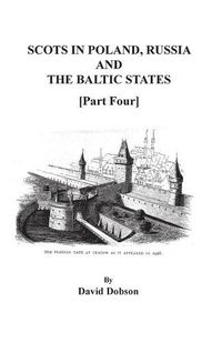 Cover image for Scots in Poland, Russia, and the Baltic States [Part Four]