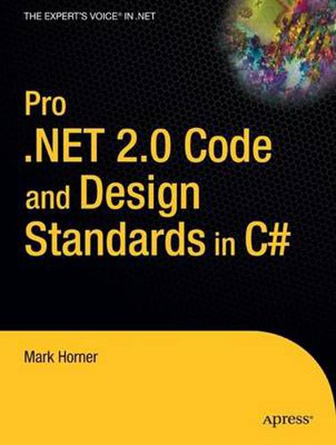 Cover image for Pro .NET 2.0 Code and Design Standards in C#