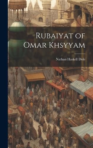 Cover image for Rubaiyat of Omar Khsyyam