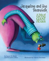 Cover image for Jacqueline and the Beanstalk: A Tale of Facing Giant Fears