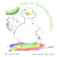 Cover image for Petey the Pickle-Pooping Puddleduck