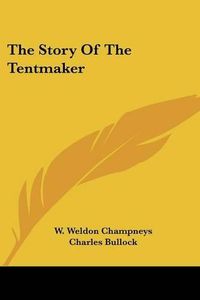 Cover image for The Story of the Tentmaker