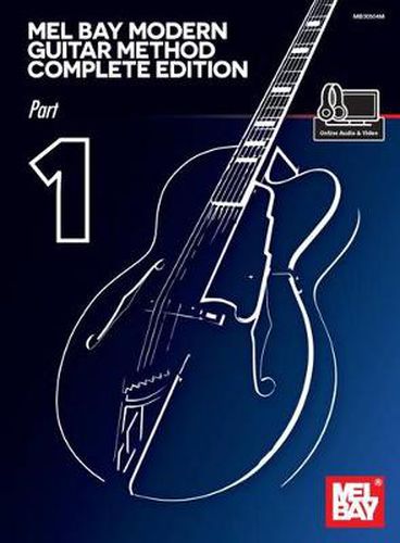 Cover image for Mel Bay Modern Guitar Method: Complete Edition, Part 1