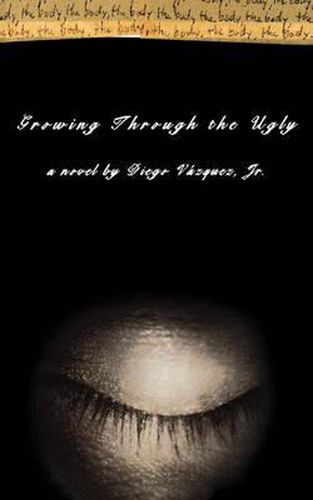 Cover image for Growing Through the Ugly: A Novel