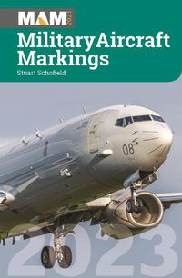 Cover image for Military Aircraft Markings 2023