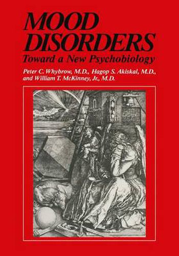 Mood Disorders: Toward a New Psychobiology