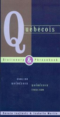 Cover image for Quebecois-English / English-Quebecois Dictionary & Phrasebook