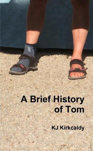 A Brief History of Tom