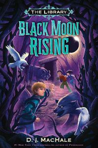 Cover image for Black Moon Rising: The Library Book 2