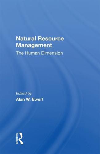 Cover image for Natural Resource Management: The Human Dimension