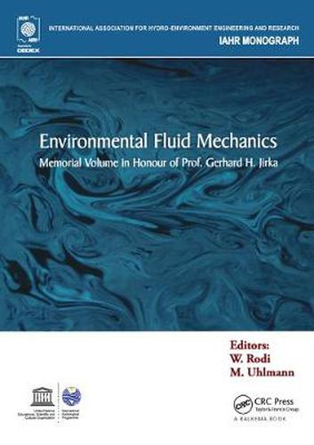 Cover image for Environmental Fluid Mechanics: Memorial Volume in honour of Prof. Gerhard H. Jirka