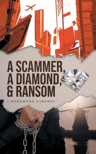 Cover image for A Scammer, A Diamond & Ransom