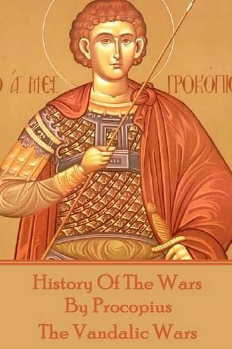 Cover image for History of the Wars by Procopius - The Vandalic Wars