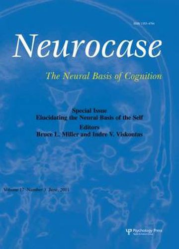 Cover image for Elucidating the Neural Basis of the Self: A Special Issue of Neurocase